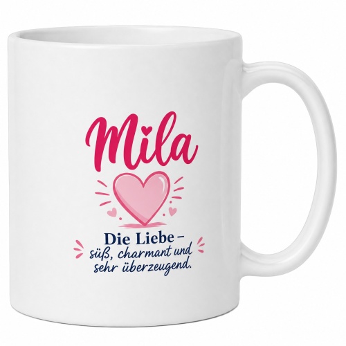 Tasse »Mila – Die Liebe, süß und...
