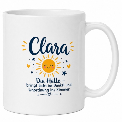 Tasse »Clara – Die Helle bringt Licht ins...