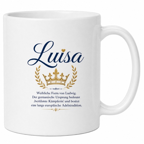 Tasse »Luisa – Bedeutungs-Name &...