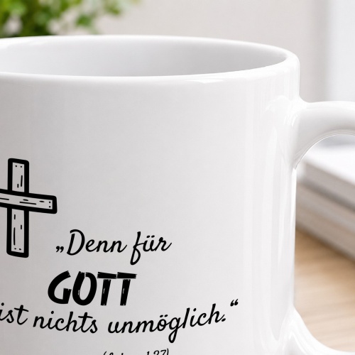 Tasse »Für Gott ist nichts unmöglich«