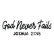 Tasse "God never fails"