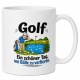 Tasse »Golf – Ein schöner Tag, um Bälle zu verlieren«