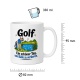 Tasse »Golf – Ein schöner Tag, um Bälle zu verlieren«