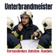 Tasse »Unterbrandmeister – Vorausdenken. Anleiten. Handeln.«