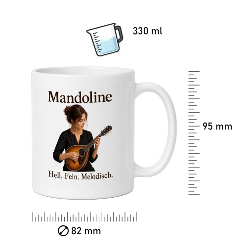 Tasse »Mandoline – Hell. Fein. Melodisch.«