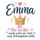 Tasse »Emma – Die Große, auch wenn sie noch auf Zehenspitzen steht«