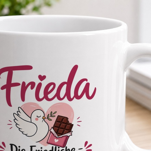 Tasse »Frieda – Die Friedliche – solange niemand ihre Schokolade nimmt«