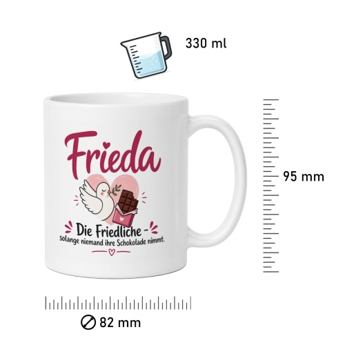 Tasse »Frieda – Die Friedliche – solange niemand ihre Schokolade nimmt«