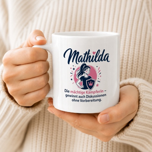 Tasse »Mathilda – Die mächtige Kämpferin«