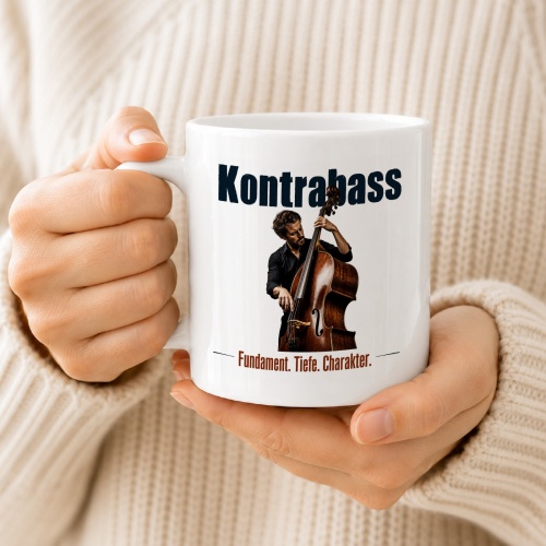 Tasse »Kontrabass. Fundament. Tiefe. Charakter.«