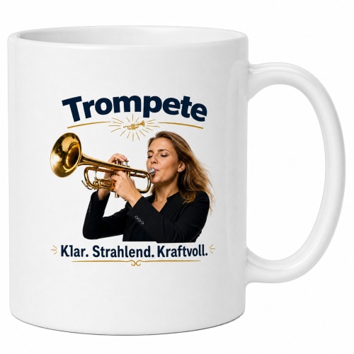 Tasse »Trompete – Klar. Strahlend....