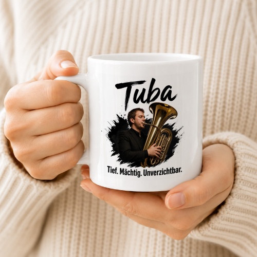 Tasse »Tuba. Tief. Mächtig. Unverzichtbar.«