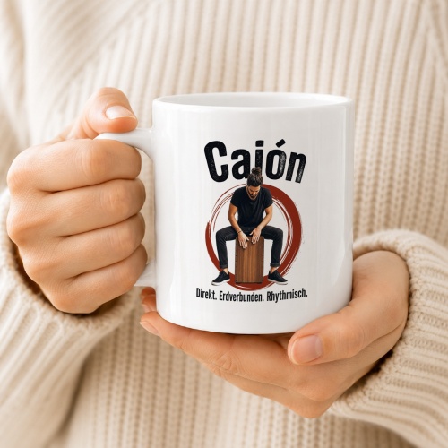 Tasse »Cajón – Direkt. Erdverbunden. Rhythmisch.«