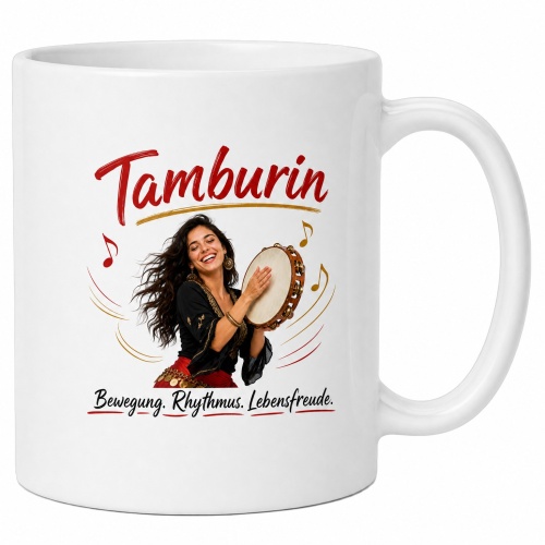 Tasse »Tamburin – Bewegung. Rhythmus....