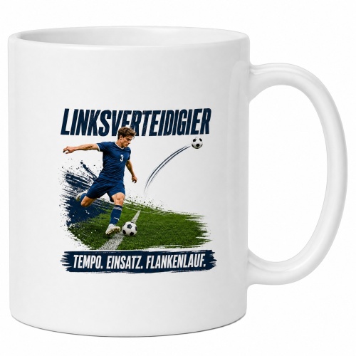 Tasse »Linksverteidiger. Tempo. Einsatz....