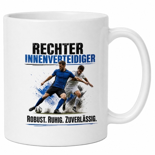 Tasse »Rechter Innenverteidiger – Robust....