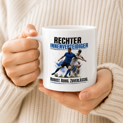 Tasse »Rechter Innenverteidiger – Robust. Ruhig. Zuverlässig.«