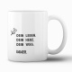 Tasse »Dein Leben. Dein Herz. Dein Weg. Immer.«