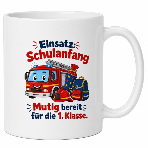 Tasse »Einsatz: Schulanfang – Mutig bereit...