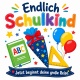 Tasse »Endlich Schulkind – Jetzt beginnt deine große Reise«