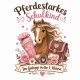 Tasse »Pferdestarkes Schulkind – Im Galopp in die 1. Klasse«
