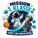 Tasse »Mission 1. Klasse – bereit zum Durchstarten«