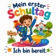 Tasse »Mein erster Schultag – Ich bin bereit«