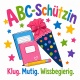 Tasse »ABC-Schützin – Klug. Mutig. Wissbegierig.«