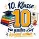 Tasse »10. Klasse – Ein großes Ziel kommt näher«