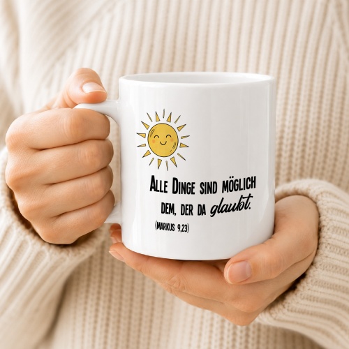 Tasse »Alle Dinge sind möglich«