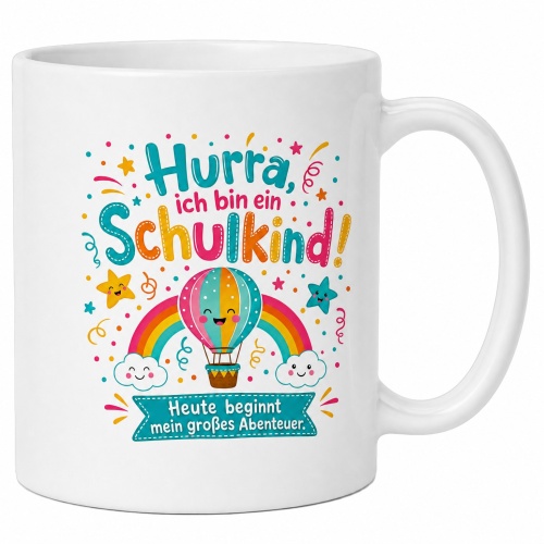 Tasse »Hurra, ich bin ein Schulkind!«
