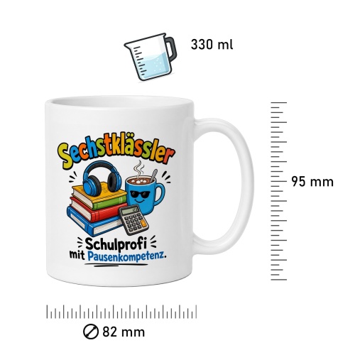 Tasse »Sechstklässler – Schulprofi mit Pausenkompetenz«