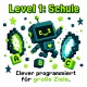 Tasse »Level 1: Schule – Clever programmiert«