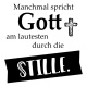 Tasse »Gott spricht durch die Stille«