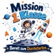 Tasse »Mission 1. Klasse – Bereit zum Durchstarten«