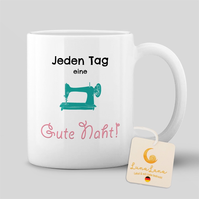 Tasse "Jeden Tag eine gute Naht"