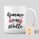 Tasse "Komme was Wolle"