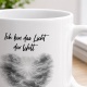 Tasse »Ich bin das Licht der Welt«