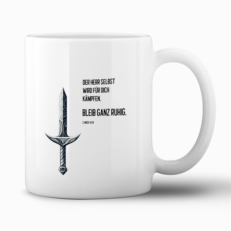 Tasse "Der Herr wird für dich kämpfen"