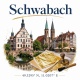 Tasse »Schwabach – Goldstadt & Altstadtflair«