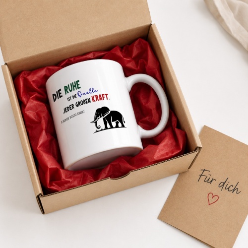 Tasse »Die Ruhe ist die Quelle jeder groben Kraft«