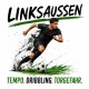 Tasse »Linksaussen – Tempo. Dribbling. Torgefahr.«
