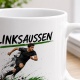 Tasse »Linksaussen – Tempo. Dribbling. Torgefahr.«