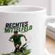 Tasse »Rechtes Mittelfeld – Schnelligkeit. Flanken. Einsatz.«