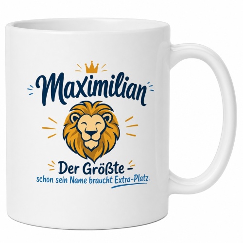 Tasse »Maximilian – Der Größte«