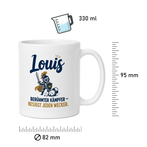 Tasse »Louis – Berühmter Kämpfer, besiegt jeden Wecker«