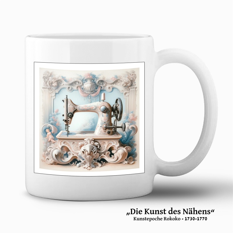 Tasse "Die Kunst des Nähens - Rokoko"