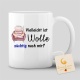 Tasse "Vielleicht ist Wolle süchtig mach mir"
