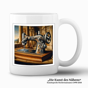 Tasse "Die Kunst des Nähens -...