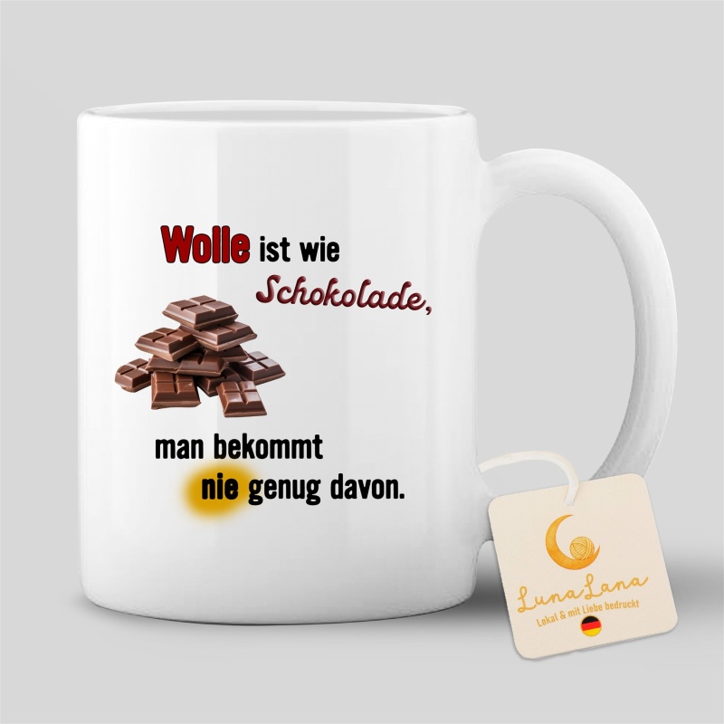 Tasse "Wolle ist wie Schokolade"